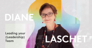 Leading Your (Leadership) Team: intervista a Diane Laschet